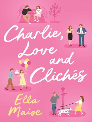 Charlie, Love and Clichés - ebook